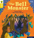 Oxford Reading Tree Word Sparks: Level 5: The Bell Monster by Vaishali Shroff