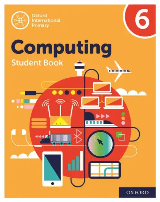 Oxford International Computing: Student Book 6 by Alison Page