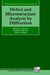 Defect and Microstructure Analysis by Diffraction by R. L. Snyder, Hans J. Bunge, H. -J Bunge