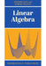 Linear Algebra by Wilson Kaye, Richard Kaye, Rob Wilson