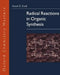 Radical Reactions in Organic Synthesis by Samir Z. Zard