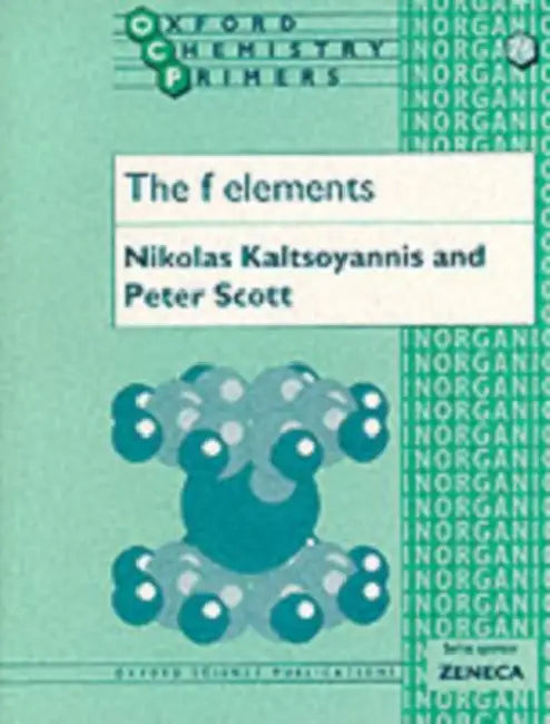 The F Elements by Nikolas Kaltsoyannis