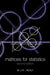 Matrices for Statistics by Michael Healy, M. J. R. Healy