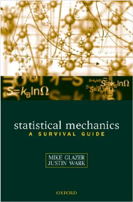 Statistical Mechanics: A Survival Guide by Glazer, A. M.
