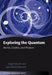 Exploring the Quantum: Atoms, Cavities, and Photons by Serge Haroche, Jean-Michel Raimond, S. Haroche