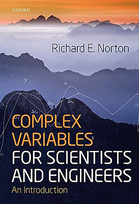 Complex Variables For Scientists And Engineers : An Introduction