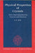 Physical Properties of Crystals: Their Representation by Tensors and Matrices 