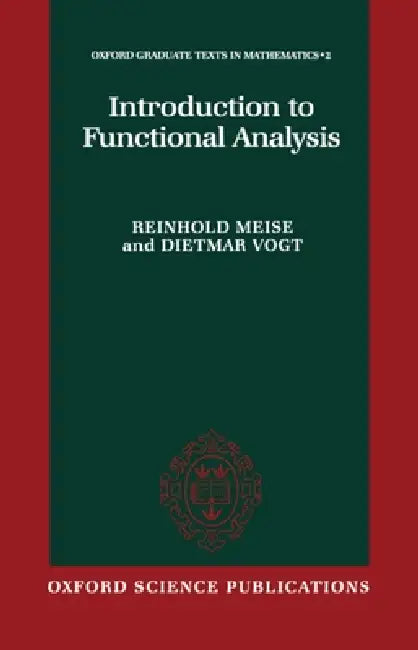 Introduction to Functional Analysis by Vogt Meise, Dietmar Vogt, Reinhold Meise