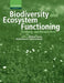 Biodiversity and Ecosystem Functioning: Synthesis and Perspectives by Michel Loreau, Shahid Naeem, Pablo Inchausti
