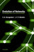 Evolution of Networks: From Biological Nets to the Internet and WWW by Serguei N. Dorogovtsev, Jose Fernando Ferreira Mendes, S. N. Dorogovtsev