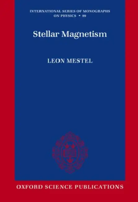 Stellar Magnetism by Leon Mestel