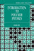 Introduction to Polymer Physics by Masao Doi, M. Doi, H. See