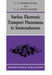 Surface Electronic Transport Phenomena in Semiconductors by David Parkinson