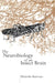 The Neurobiology of an Insect Brain by M. Burrows