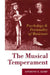 The Musical Temperament: Psychology and Personality of Musicians by A. E. Kemp, Anthony E. Kemp