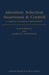 Attention: Selection, Awareness & Control. a Tribute to Donald Broadbent by A. D. Baddeley, Alan D. Baddeley, Lawrence Weiskrantz