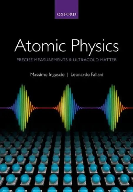 Atomic Physics C by Fallani Inguscio