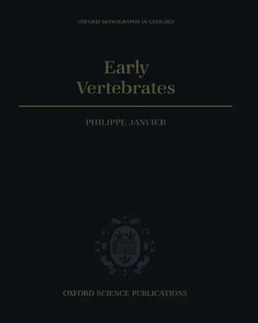 Early Vertebrates by Philippe Janvier