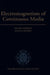 Electromagnetism of Continuous Media: Mathematical Modelling and Applications by Angelo Morra, Mauro Fabrizio, Angelo Morro