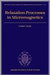 Relaxation Processes In Micromagnetics by Harry Suhl