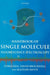 Handbook of Single Molecule Fluorescence Spectroscopy by Christopher Gell, Alastair Smith, David Brockwell