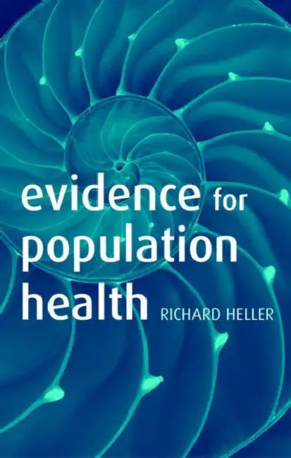 Evidence for Population Health by Richard F. Heller