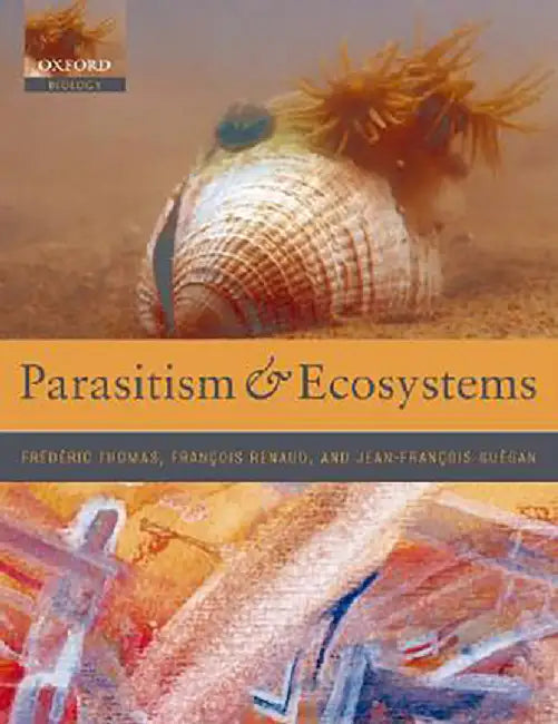 Parasitism and Ecosystems : by Thomas