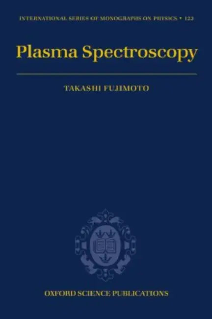 Plasma Spectroscopy by Takashi Fujimoto