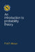 An Introduction to Probability Theory by P. A. Moran