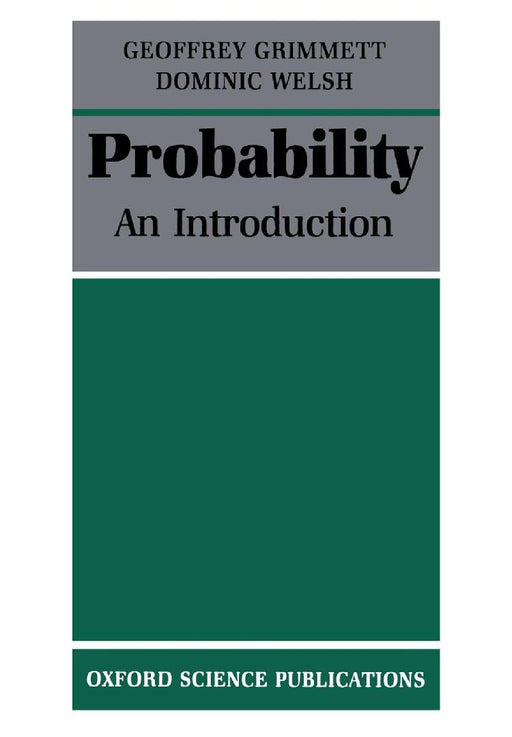 Probability: AN INTRODUCTION PB by Grimmett