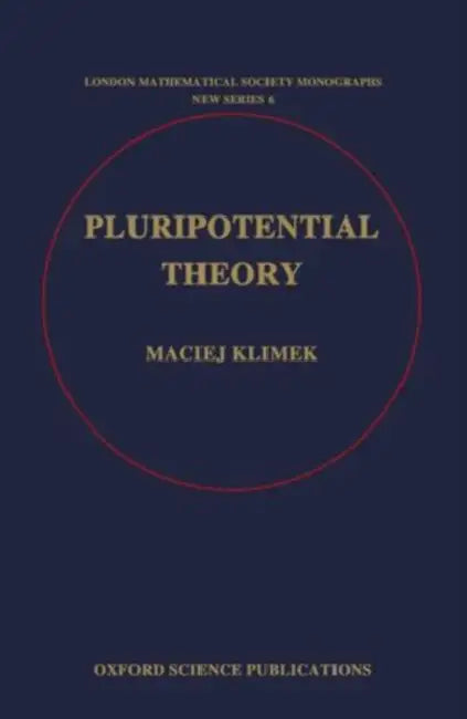 Pluripotential Theory by Maciej Klimek