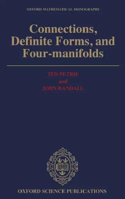 Connections, Definite Forms, and Four-Manifolds by Margaret Isherwood