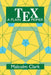 A Plain Tex Primer by Malcolm Clark