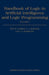 Handbook of Logic in Artificial Intelligence and Logic Programming: Volume 3: Nonmonotonic Reasoning and Uncertain Reasoning by Dov M. Gabbay, J. A. Robinson, Christopher J. Hogger