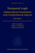 Temporal Logic: Mathematical Foundations and Computational Aspects Volume 2 by Dov M. Gabbay, M. Finger, M. Reynolds