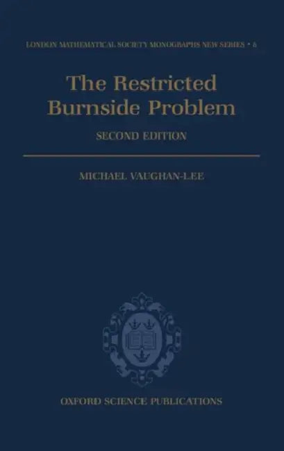 The Restricted Burnside Problem by Michael Vaughan-Lee