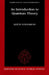 An Introduction to Quantum Theory by Keith Hannabuss