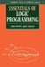 Essentials of Logic Programming by Christopher John Hogger