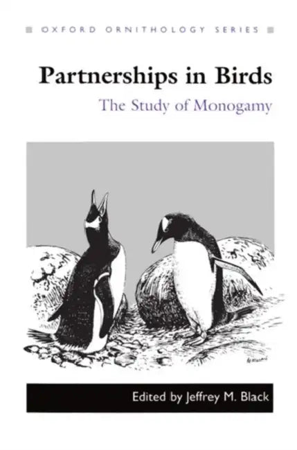 Partnerships in Birds: The Study of Monogamy by Jeffrey M. Black, Mark Hulme