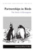 Partnerships in Birds: The Study of Monogamy by Jeffrey M. Black, Mark Hulme