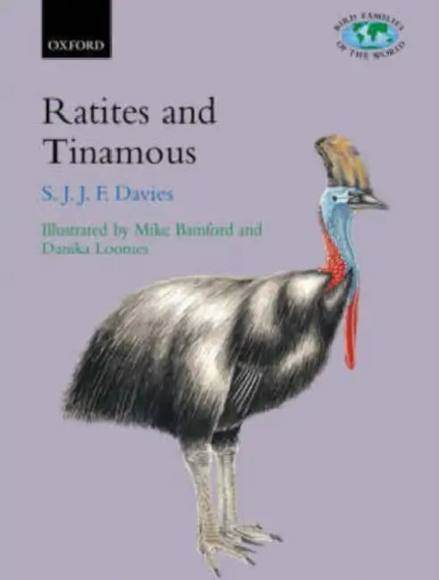 Ratites and Tinamous by Stephen Davies, S. J. J. F. Davies, Mike Bamford