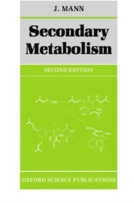 Secondary Metabolism by J. Mann