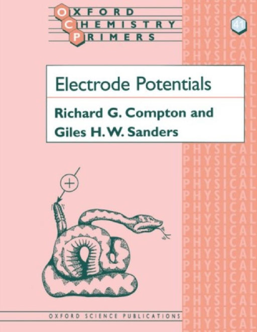 Electrode Potentials by Michael (Lecturer, Lecturer, Magdalen College, Oxford) Robinson