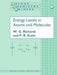 Energy Levels in Atoms and Molecules by W. G. Richards
