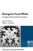 Energetic Food Webs : An analysis of real and model ecosystems by Moore, .