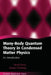 Many-Body Quantum Theory in Condensed Matter Physics by Henrik Bruus