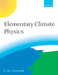 Elementary Climate Physics by F. W. Taylor