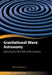 Gravitational-Wave Astronomy: Exploring the Dark Side of the Universe by Nils Andersson
