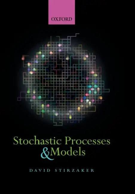 Stochastic Processes and Models by David Stirzaker