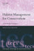 Habitat Management for Conservation: A Handbook of Techniques by Malcolm Ausden